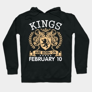 Happy Birthday To Me You Papa Daddy Uncle Brother Husband Cousin Son Kings Are Born On February 10 Hoodie
